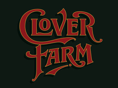 Clover Farm font handlettering lettering logo logotype typeface typography victorian victorian style vintage vintage lettering