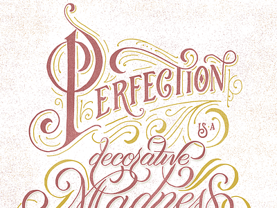 Perfection flourish hand lettering handlettering lettering texture vintage