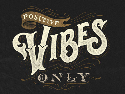 Positive Vibe Only handlettering rough t shirt vintage