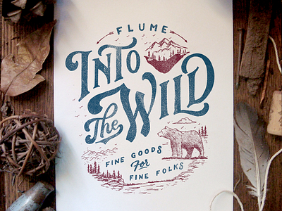Into The Wild flume folks handlettering lettering vintage