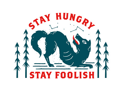 Stay Hungry, Stay Foolish illustration lockup mug skillshare stars texture trees wild wolf