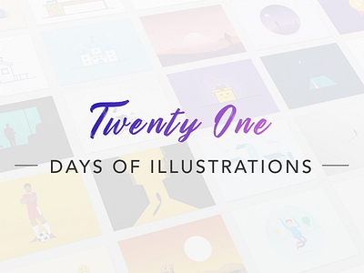 Twenty One Days of Illustrations