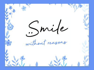 Smile without Reasons minimal quote quote design smile type typography typography art