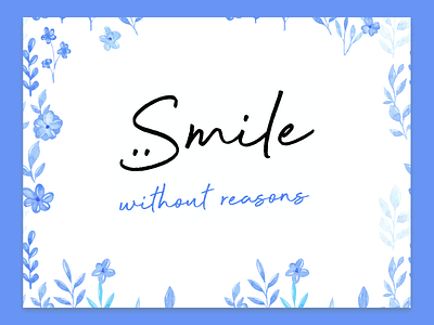 Smile without Reasons