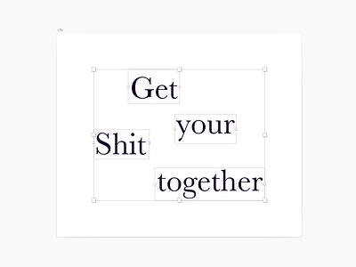 Get Your Shit Together bojack flat minimal quote sketch type typography