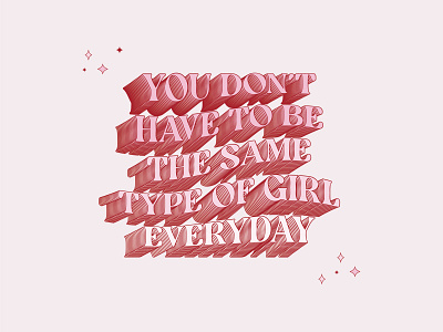 You Don't Have to Be the Same design girl graphic graphic design pink text type typography