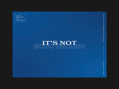 "It's Not Good Enough" animation blue critique design design thoughts flicker type