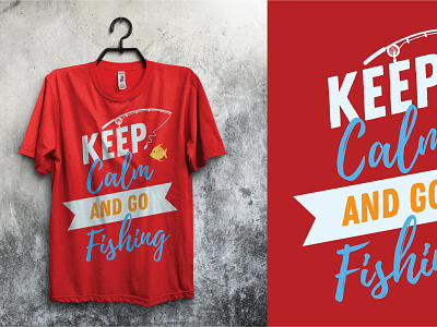 Keep Calm and Go Fishing T-Shirt Vector graphic