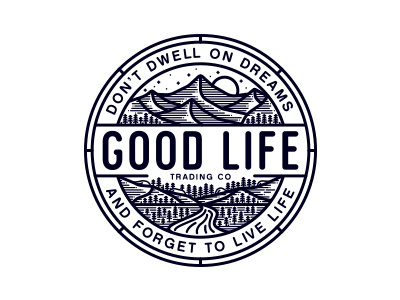 Good Life Trading Co. badge good goodlife life moon mountain river singleweight streetwear tree vector