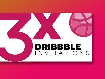 3x Dribbble Invitation invitation invite invites new new invitation new shot