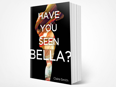 Have You Seen Bella? v. 3 book design cover design books design