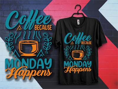 Custom Coffee T-Shirt Design .