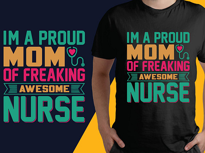 I m a proud Mom Nursing T-Shirt Design