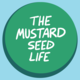 Tiny MustardSeed