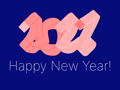 2021 Happy New Year 2021 design drawing dribbble hand draw happy happy new year illustration illustrator illustrator art illustrator design new shots typogaphy typographic typography art year