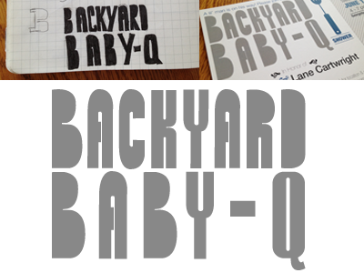 Backyard Baby-Q baby shower custom type fancy font hand drawn hand letter hand lettering invitations print progress type