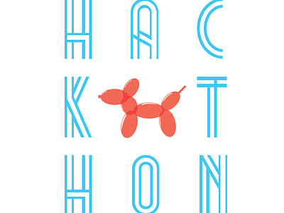 Hackathons & Balloon Animals balloon animal development fun hackathon illustration poster random sign