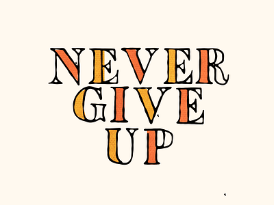 Never Give Up - Title animation illustration