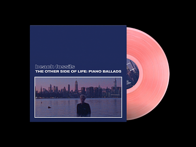 Beach Fossils – "The Other Side of Life: Piano Ballads" album album art art bands design graphic design music packaging