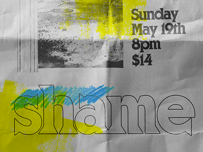 Shame art bands dead oceans design gig posters graphic design music posters secretly group shame typography