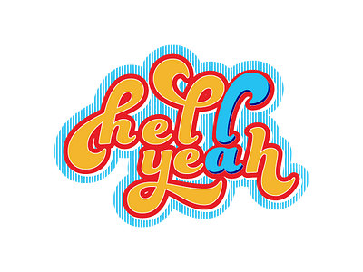 Hell Yeah La By Carlie Buske On Dribbble