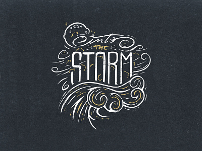 Into The Storm clouds drawn lettering moon storm waves