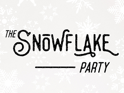 The Snowflake Party headline logo poster typography
