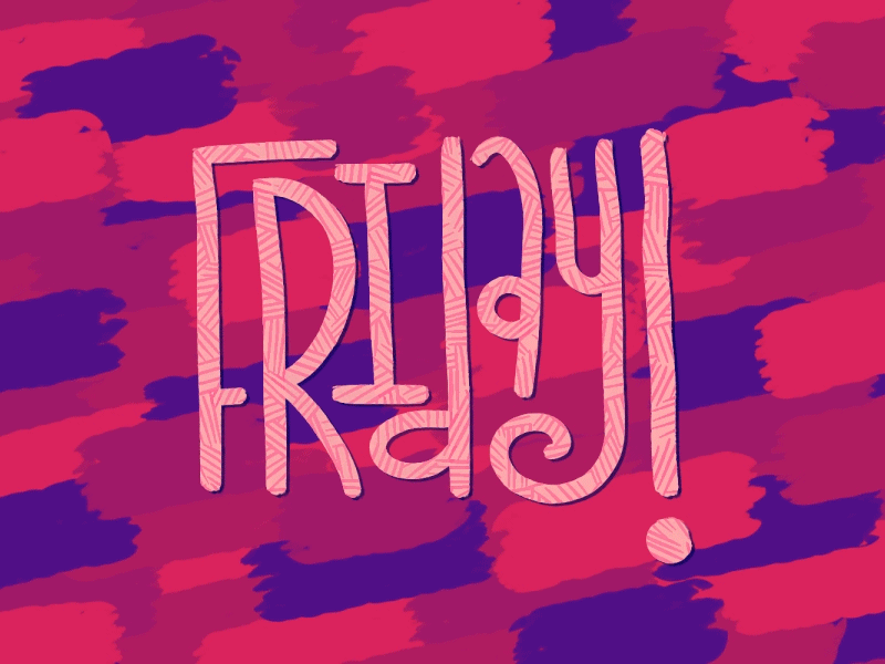 Hooray for Friday! animation friday kyle webster mograph motion design motion graphics texture yay