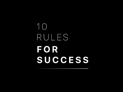 10 Rules for Success