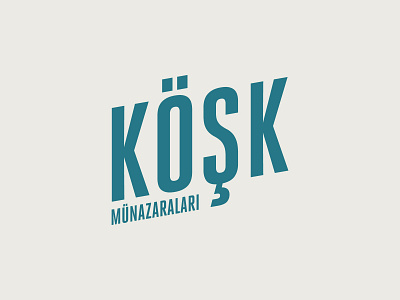 Köşk Münazaraları design graphic design logo typography typorgasm