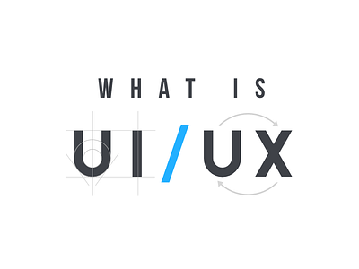 What is UI/UX?