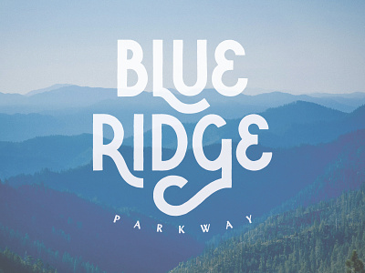 Blue Ridge Parkway design lettering mountains typography