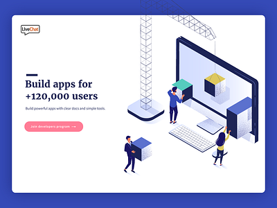 LiveChat for Developers app application building character customer service developer illustration live chat people platform screen webdesign website