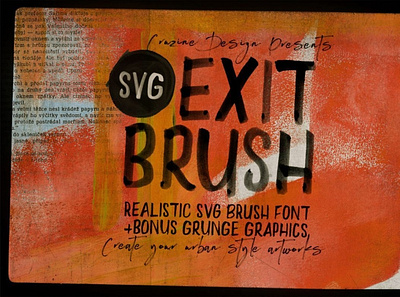 Exit Brush & SVG Font digitalart grungefont typography