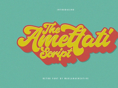 Amettati - Script Retro Font brushfont font retrofont typography