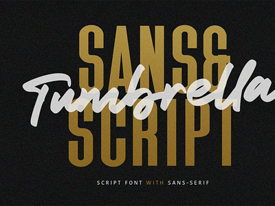 Tumbrella - Script Sans Font Duo digitalart font sansfont scriptfont typography