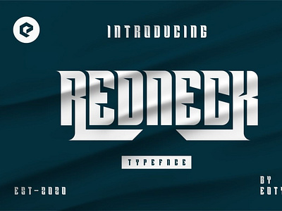 REDNECK Typeface digitalart displayfont font typeface typography