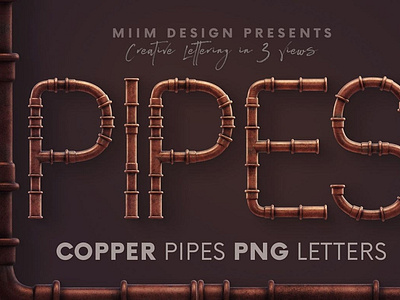 Copper Pipes - 3D Lettering