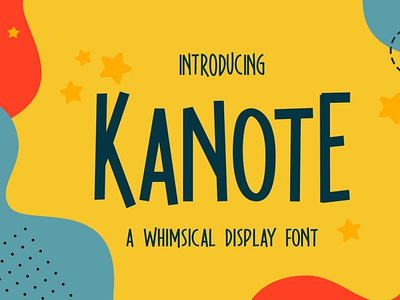 Kanote - Whimsical Display Font comicfont digitalart font typeface typography