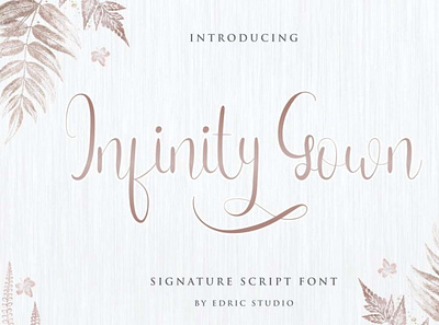 Infinity Gown calligraphy handwrittenfont scriptfont typeface typography