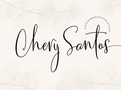 Chery Santos calligraphy font handwrittenfont typography