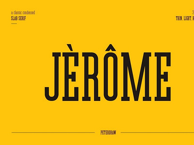 Jerome - Condensed Slab Serif