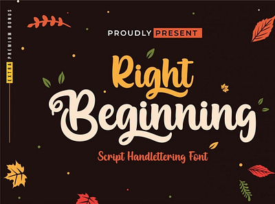 Right Beginning brushfont font handwrittenfont scriptfont typography