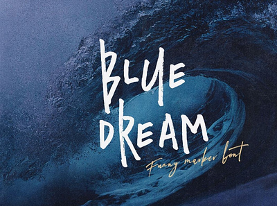 Blue Dream - Crazy Handwritten Font displayfont font grungefont handwrittenfont typography