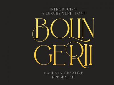 Bolin Gerii Luxury Serif Font digitalart font handwrittenfont scriptfont typography