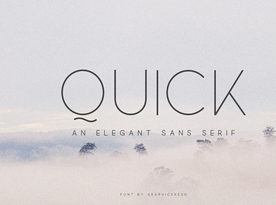 Quick - An Elegant Sans Serif font sansserif typeface typography