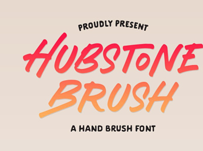 Hubstone Brush brushfont font handwrittenfont typeface typography