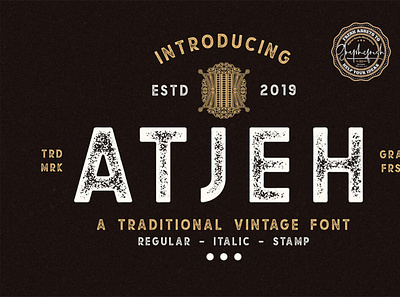 Atjeh - A Traditional Vintage Font displayfont erodedfont font typography vintagefont