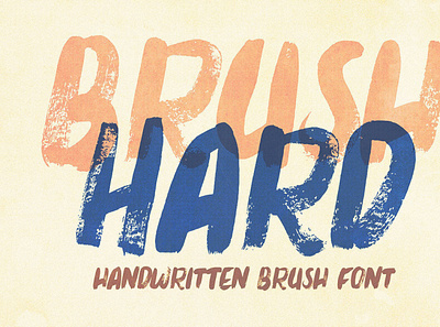Brush Hard - Handwritten Font brushfont digitalart font handwrittenfont typography
