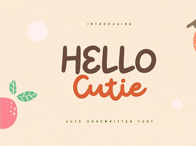 Hello Cutie - Cute Quotes Handwritten Font font handwrittenfont scriptfont typeface typography